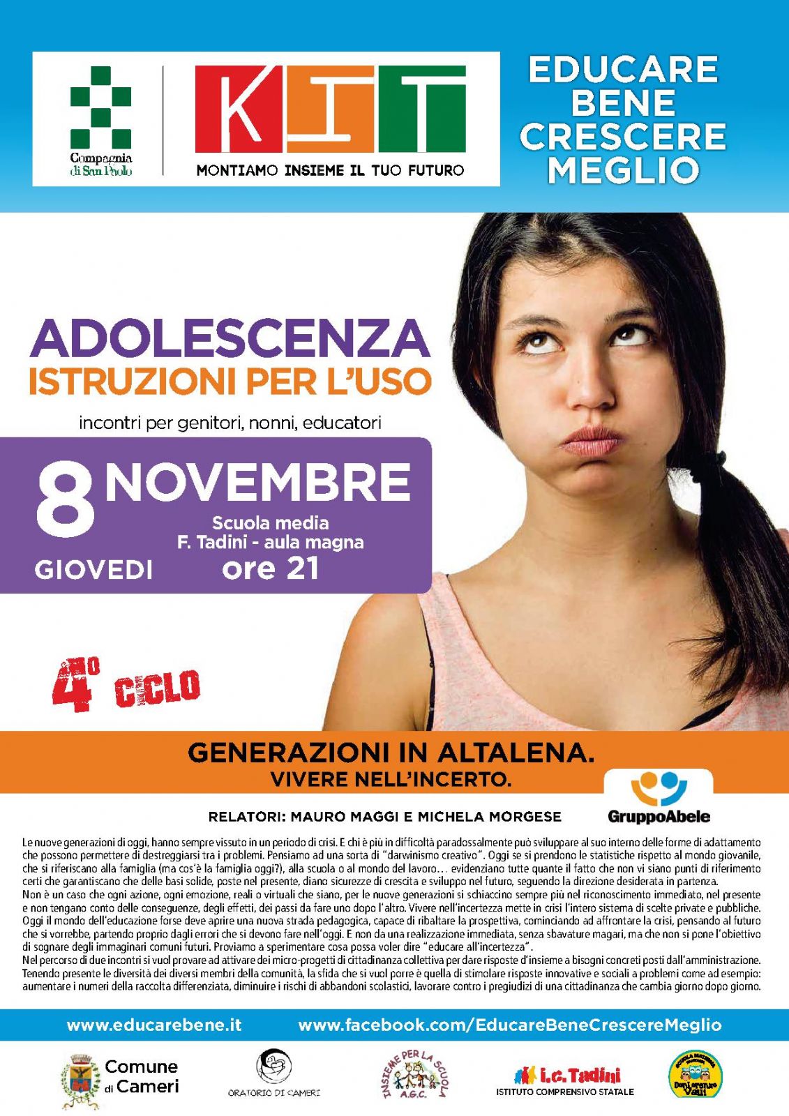 "Adolescenza: istruzioni per l'uso".