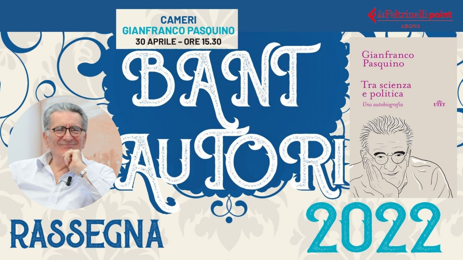 Gianfranco Pasquino "Tra scienza e politica" - BANTAutori Cameri