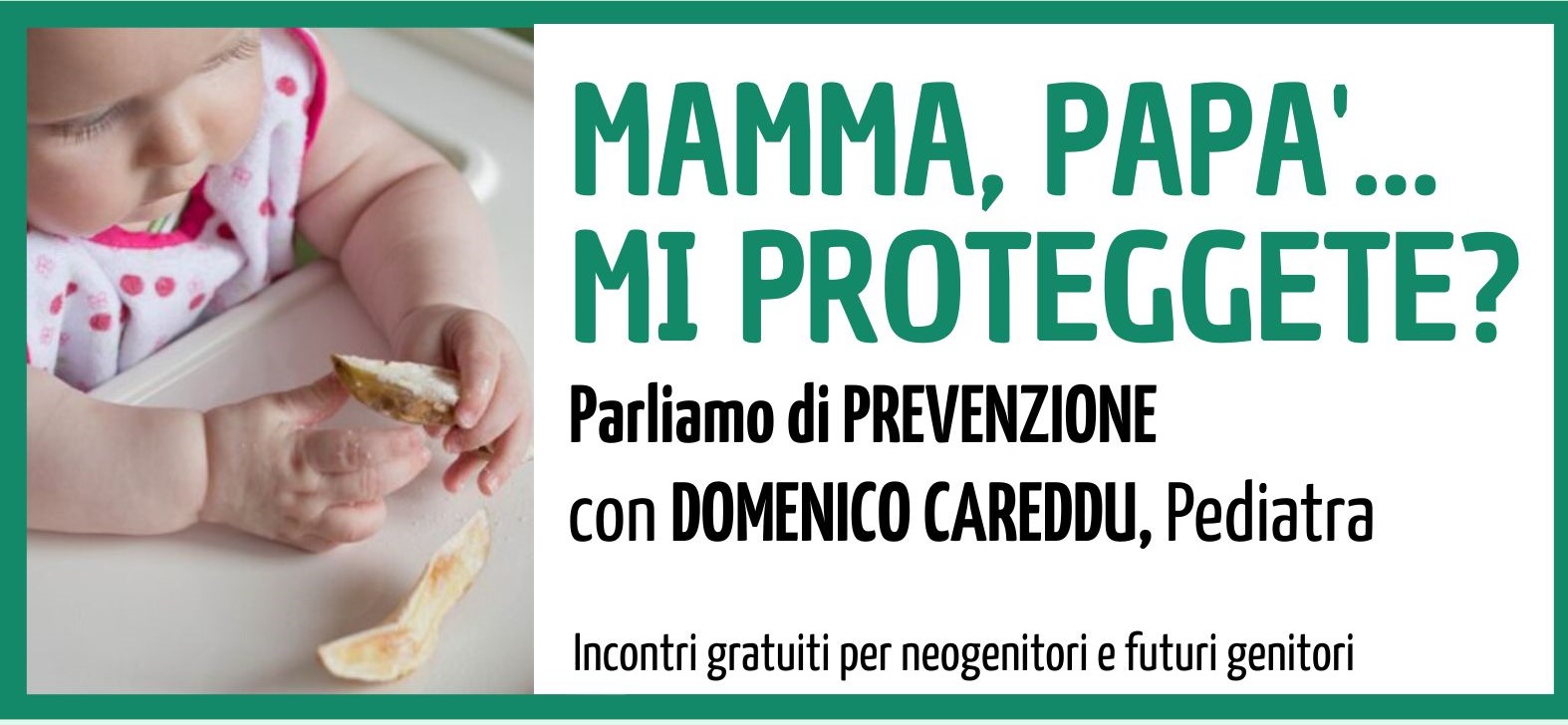 Mamma, papà... mi proteggete? Incontri gratuiti per neogenitori e futuri genitori