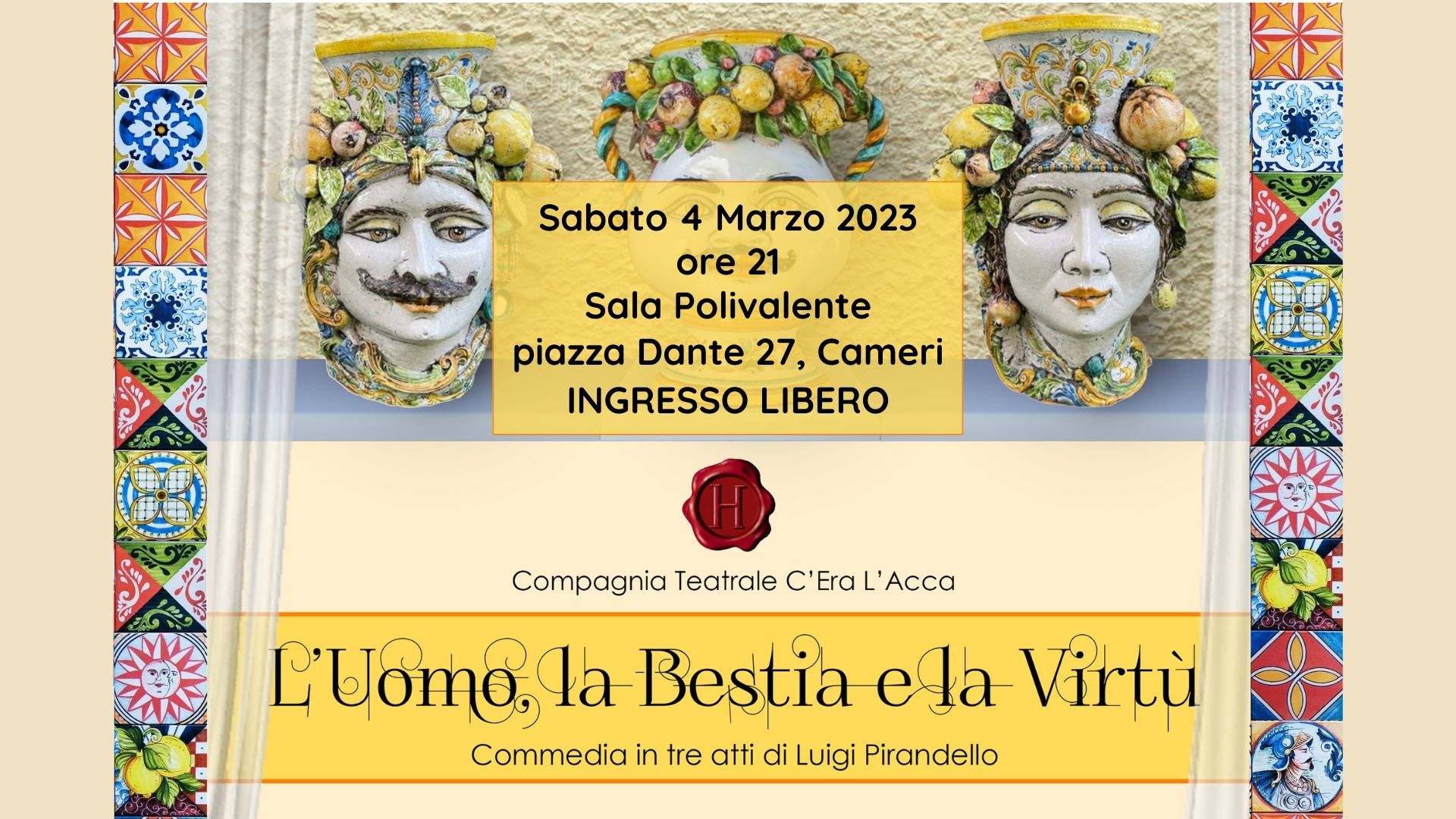 Pirandello “L’uomo, la bestia e la virtù” // Spettacolo di Compagnia C'Era L'Acca