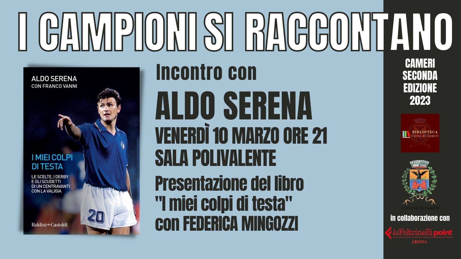 Incontro con Aldo Serena // Rassegna "I Campioni si raccontano"