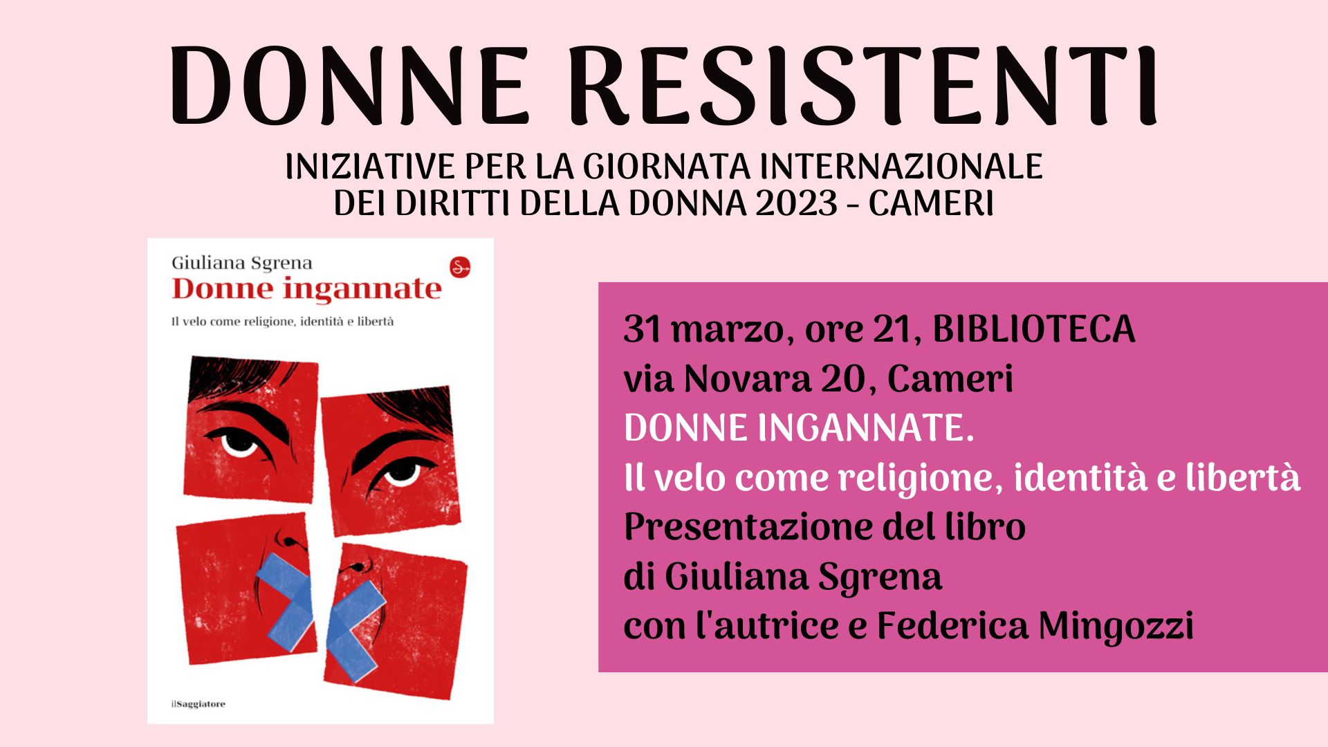 Incontro con Giuliana Sgrena, "Donne ingannate" in Biblioteca civica // Rassegna "Donne resistenti"