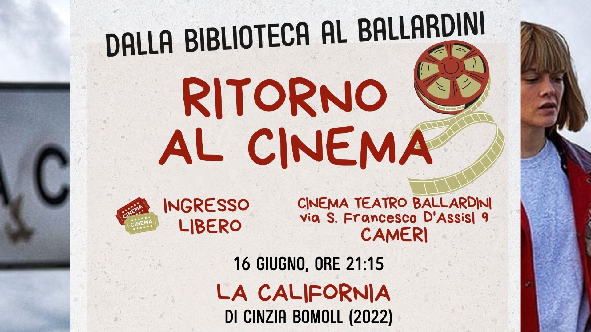 "La California" di Cinzia Bomoll // Rassegna "Ritorno al cinema" al Ballardini