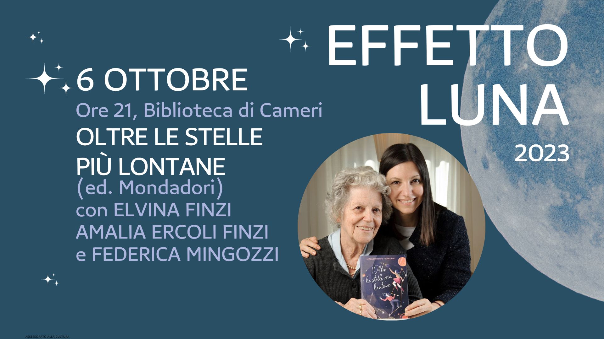 Oltre le stelle più lontane // Incontro con Elvina Finzi e Amalia Ercoli Finzi per "Effetto Luna"
